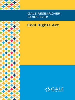 cover image of Gale Researcher Guide for: Civil Rights Act